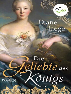 cover image of Die Geliebte des Königs